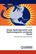 Some Hydrodynamic and Hydromagnetic Unsteady Flows