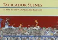 Taureador Scenes in Tell El-Dab'a (Avaris) and Knossos