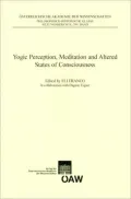 Yogic Perception, Meditation and Altered States of Consciousness
