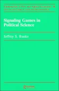 Signaling Games in Political Science, Vol. 46