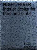 Night Fever: Interior Design for Bars and Clubs