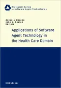 Applications of Software Agent Technology in the Health Care Domain