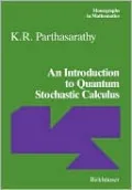 An Introduction to Quantum Stochastic Calculus