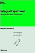 Integral Equations: Theory and Numerical Treatment