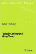 Topics in Combinatorial Group Theory