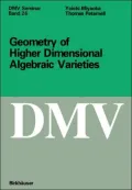 Geometry of Higher Dimensional Algebraic Varieties