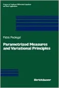 Parametrized Measures and Variational Principles, Vol. 30