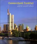 Commerzbank Frankfurt : Prototype for an Ecological High-Rise