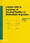 D-Amino Acids in Sequences of Secreted Peptides of Multicellular Organisms