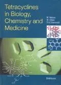 Tetracyclines in Biology, Chemistry and Medicine