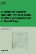 A Variational Inequality Approach to free Boundary Problems with Applications in Mould Filling