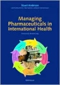 Managing Pharmaceuticals in International Health