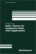 Index Theory for Symplectic Paths with Applications