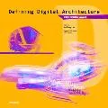 Defining Digital Architecture 2001 Far East International Digital Architectural Design Award
