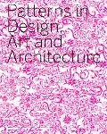 Patterns In Design Art And Architecture