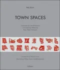 Town Spaces: Contemporary Interpretations in Traditional Urbanism : Krier Kohl Architects