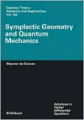 Symplectic Geometry and Quantum Mechanics