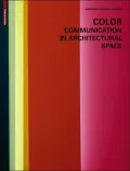 Color - Communication in Architectural Space