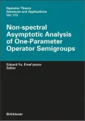 Non-Spectral Asymptotic Analysis of One-Parameter Operator Semigroups, Vol. 173