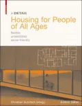 Housing for People of All Ages: Flexible, Unrestricted, Senior-Friendly