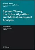 System Theory, the Schur Algorithm and Multidimensional Analysis