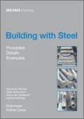 Building with Steel: Principles, Details, Examples