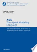 The Agent Modeling Language - AML