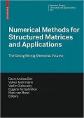 Numerical Methods for Structured Matrices and Applications: The Georg Heinig Memorial Volume