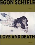 Egon Schiele : Love and Death