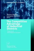 The Competitive Advantage of Industrial Districts: Theoretical and Empirical Analysis