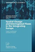 Spatial Change And Interregional Flows In The Integrating Europe