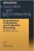Propositional, Probabilistic and Evidential Reasoning