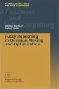 Fuzzy Reasoning in Decision Making and Optimization