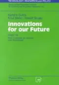 Innovations for Our Future Delphi '98 New Foresight on Science and Technology