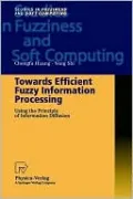 Towards Efficient Fuzzy Information Processing: Using the Principle of Information Diffusion