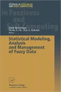 Statistical Modeling, Analysis and Management of Fuzzy Data