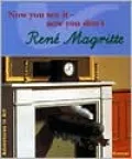 Rene Magritte: Now You See It - Now You Don't