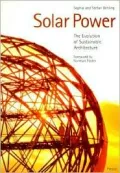 Solar Power The Evolution of Sustainable Architecture
