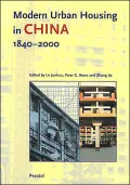 Modern Urban Housing in China, 1840-2000