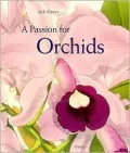 A Passion for Orchids