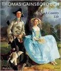 Thomas Gainsborough : A Country Life