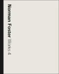 Norman Foster: Works 4