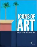 Icons of Art: The Twentieth Century