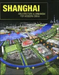 Shanghai Architecture And Urbanism For Modern China