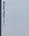 Norman Foster: Works 3
