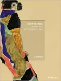 Egon Schiele: Letters and Poems 1910-1912 from the Leopold Collection