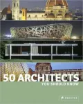Book cover of 50 Architects You Should Know