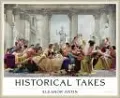 Historical Takes