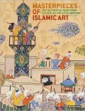 Masterpieces of Islamic Art: The Decorated Page from the 8th to the 17th Century