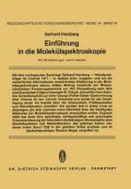 Einfa1/4hrung in Die Moleka1/4lspektroskopie: Die Spektren Und Strukturen Einfacher Freier Radikale (Wissenschaftliche Forschungsberichte)